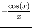 $\displaystyle - \frac{\cos(x)}{x}$