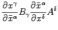 $\displaystyle \frac{\partial x^\gamma}{\partial \bar{x}^{\alpha}} B_\gamma
\frac{\partial \bar{x}^{\alpha}}{\partial x^\delta} A^\delta$