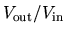 $V_{\rm out}/V_{\rm in}$