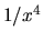 $1/x^4$