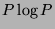 $P\log P$