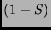 $\displaystyle (1 - S)$