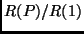 $R(P)/R(1)$