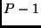 $P-1$