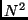 $N^2$