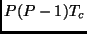 $P(P-1)T_c$