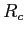 $R_c$