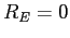 $R_E=0$