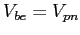 $V_{be}=V_{pn}$