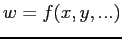 $w=f(x,y,...)$