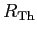 $R_{\rm Th}$