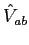 $\hat{V}_{ab}$