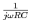 $\frac{1}{j\omega RC}$